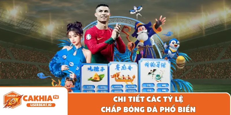 Cách Đọc Kèo Châu Á Chuẩn Xác Cho Từng Trận Đấu 2 Chi tiết các tỷ lệ chấp bóng đá phổ biến