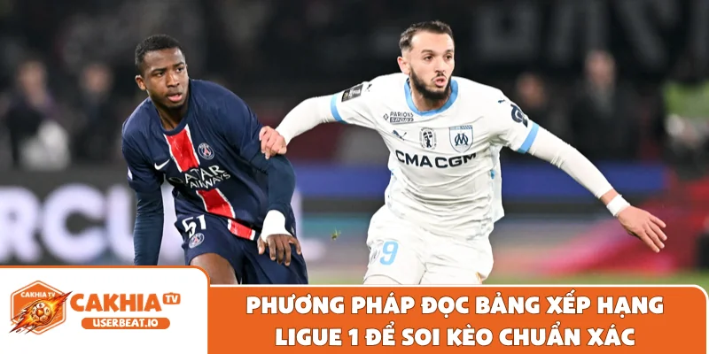 Bảng Xếp Hạng Ligue 1 Trực Tuyến Chuẩn Xác Mới Nhất 2026 2 Phương pháp đọc bảng xếp hạng Ligue 1 để soi kèo chuẩn xác